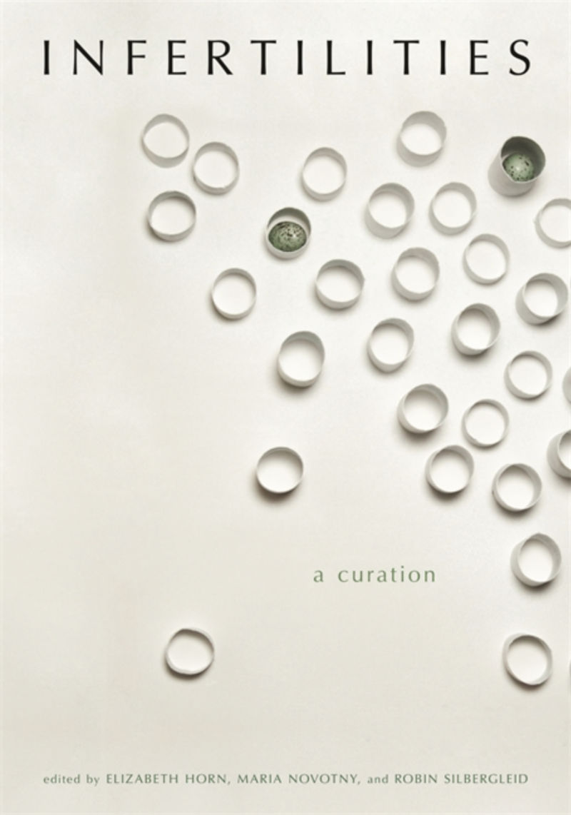 Infertilities, A Curation: un livre du Wayne University Press avec l’art de Gwenn Seemel